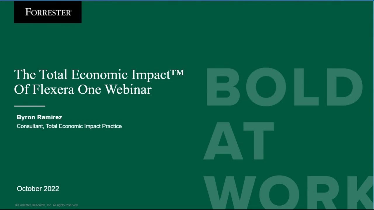 A Total Economic Impact™ study of Flexera One, featuring Forrester